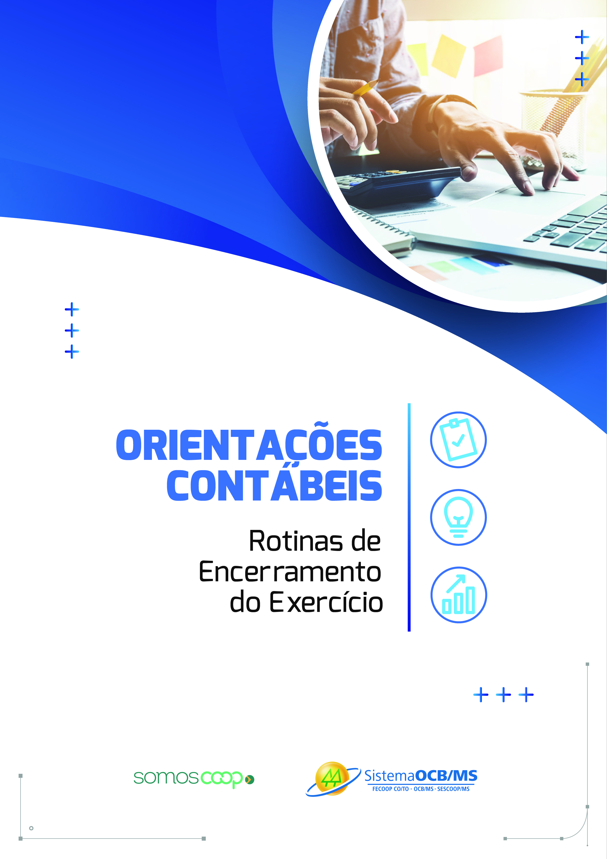Orientações Contábeis - Rotinas de Encerramento do Exercício